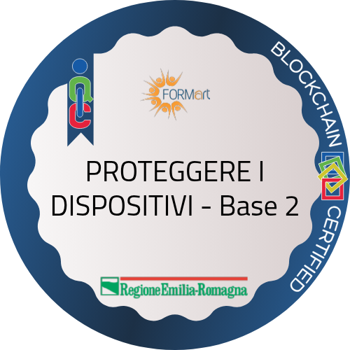 PROTEGGERE I DISPOSITIVI - Base 2